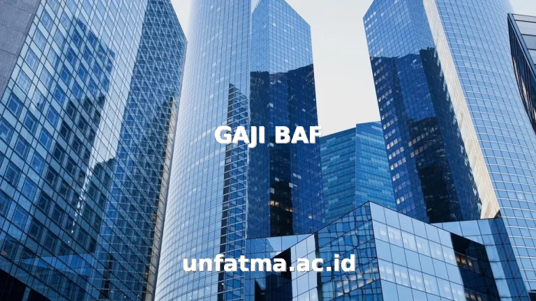 GAJI BAF