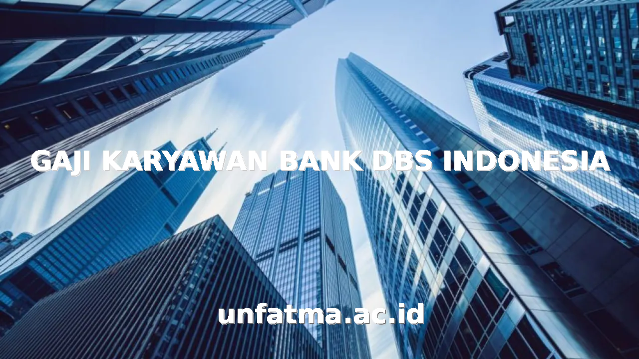 GAJI KARYAWAN BANK DBS INDONESIA