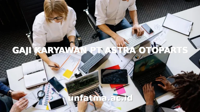 GAJI KARYAWAN PT ASTRA OTOPARTS