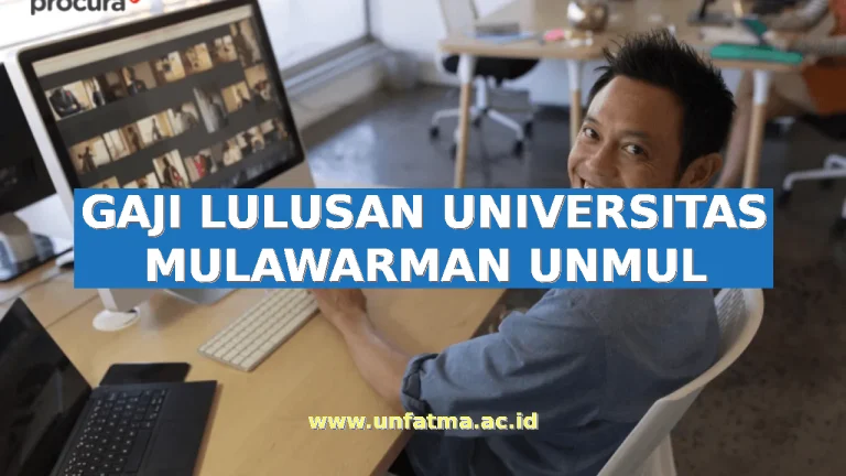 GAJI LULUSAN UNIVERSITAS MULAWARMAN UNMUL