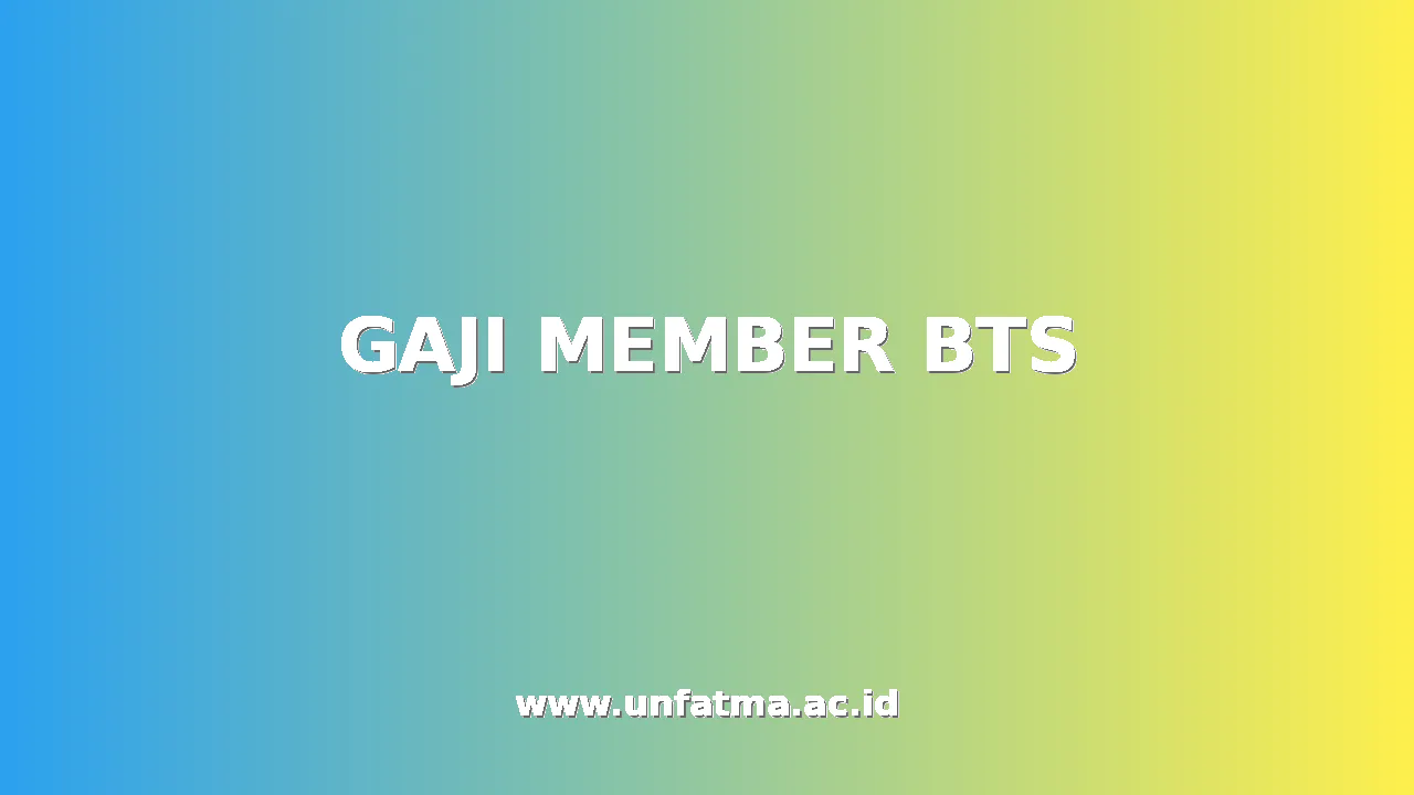 GAJI MEMBER BTS