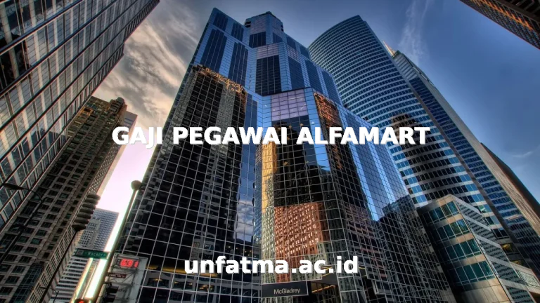GAJI PEGAWAI ALFAMART