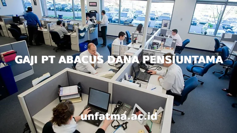 GAJI PT ABACUS DANA PENSIUNTAMA