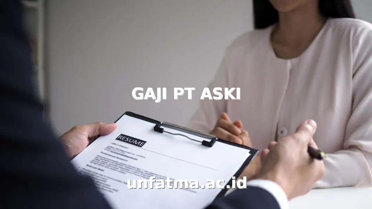 GAJI PT ASKI