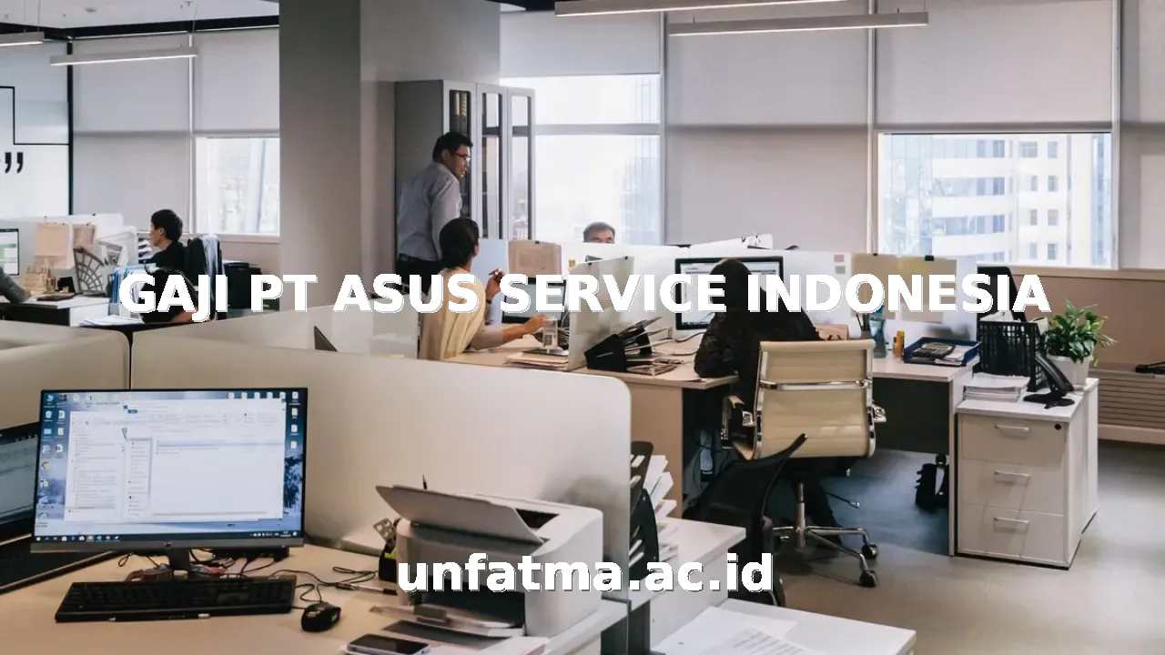GAJI PT ASUS SERVICE INDONESIA