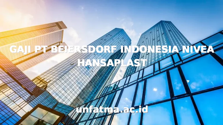 GAJI PT BEIERSDORF INDONESIA NIVEA HANSAPLAST