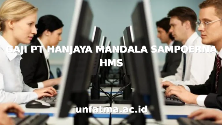 GAJI PT HANJAYA MANDALA SAMPOERNA HMS