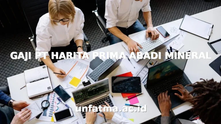 GAJI PT HARITA PRIMA ABADI MINERAL