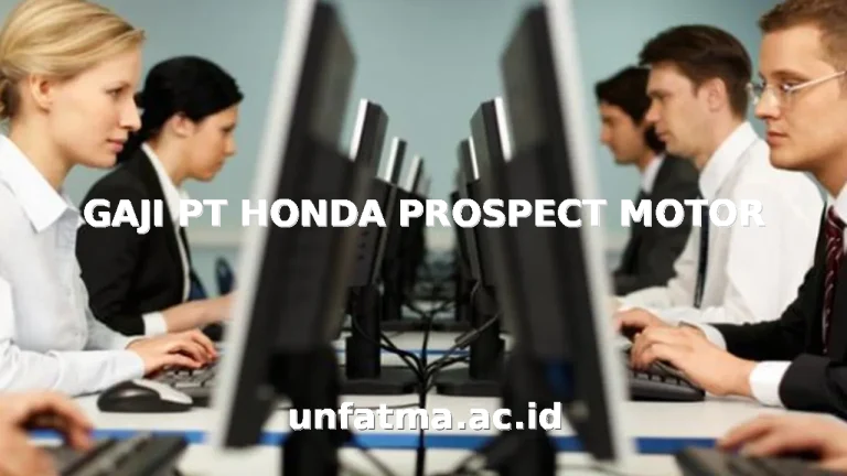 GAJI PT HONDA PROSPECT MOTOR