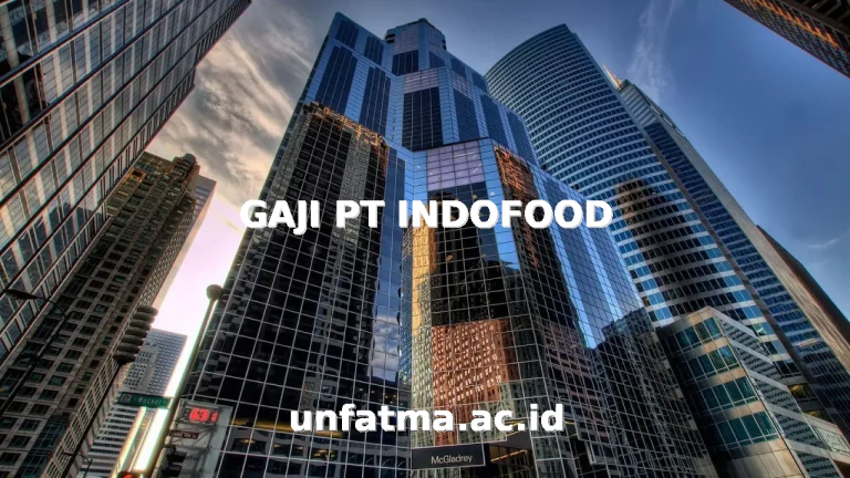 GAJI PT INDOFOOD