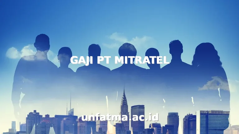 GAJI PT MITRATEL