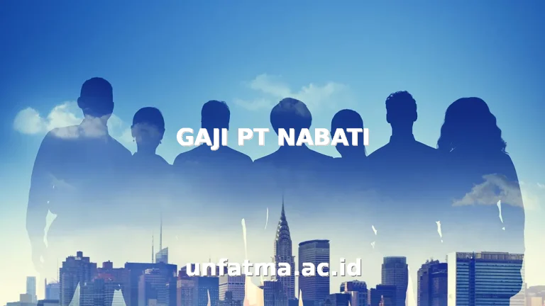 GAJI PT NABATI