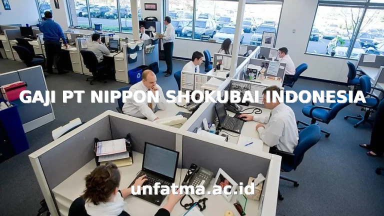 GAJI PT NIPPON SHOKUBAI INDONESIA