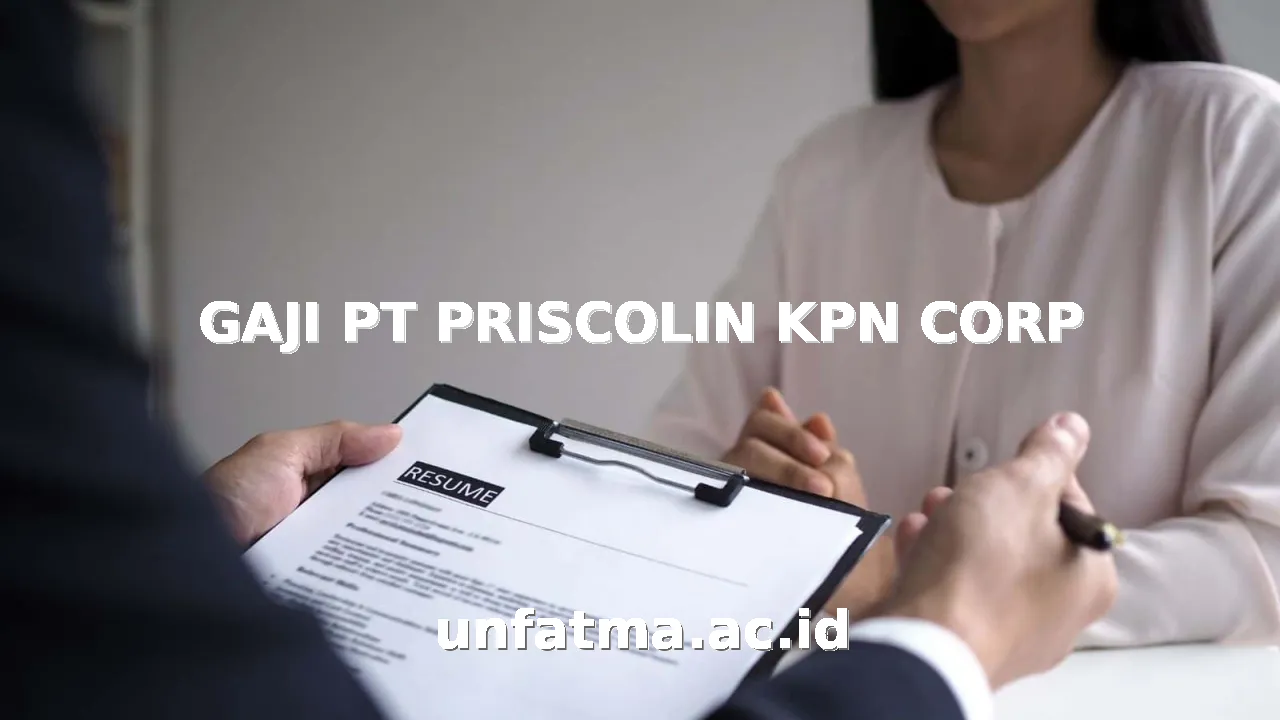 GAJI PT PRISCOLIN KPN CORP