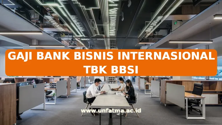 GAJI BANK BISNIS INTERNASIONAL TBK BBSI