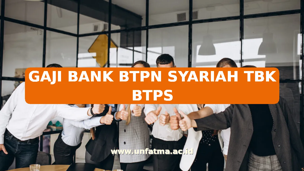 GAJI BANK BTPN SYARIAH TBK BTPS