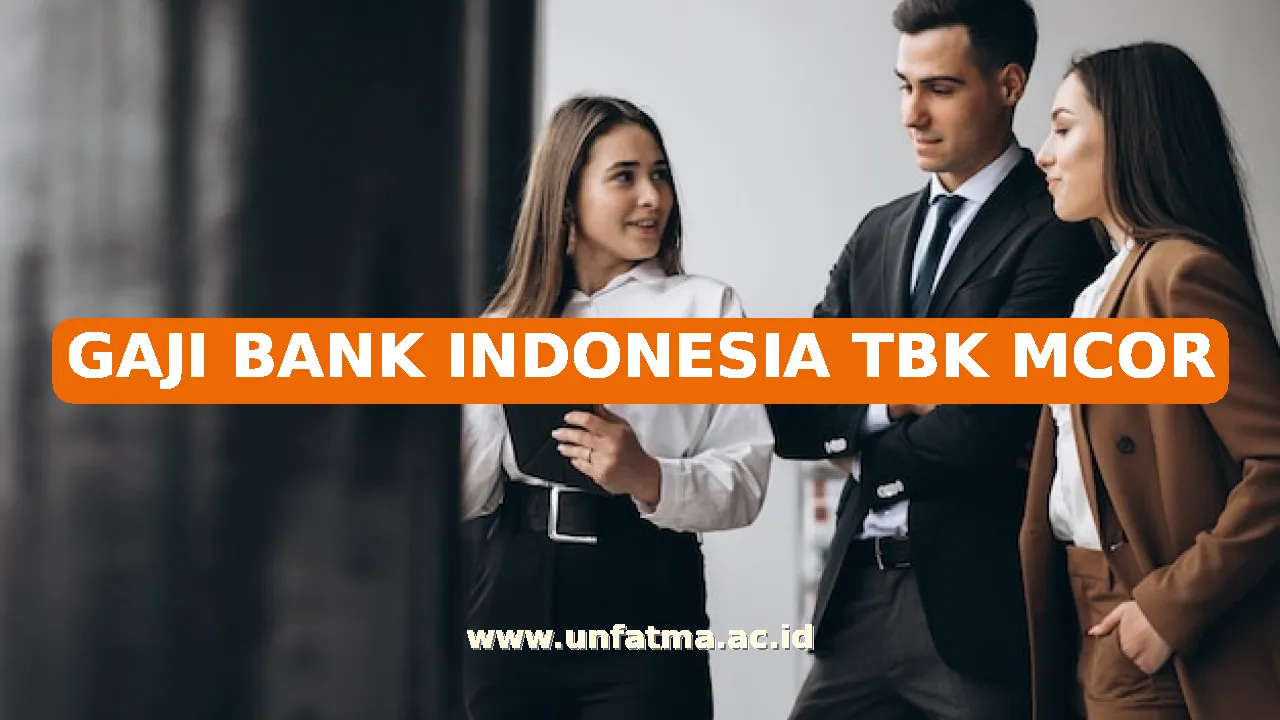 GAJI BANK INDONESIA TBK MCOR