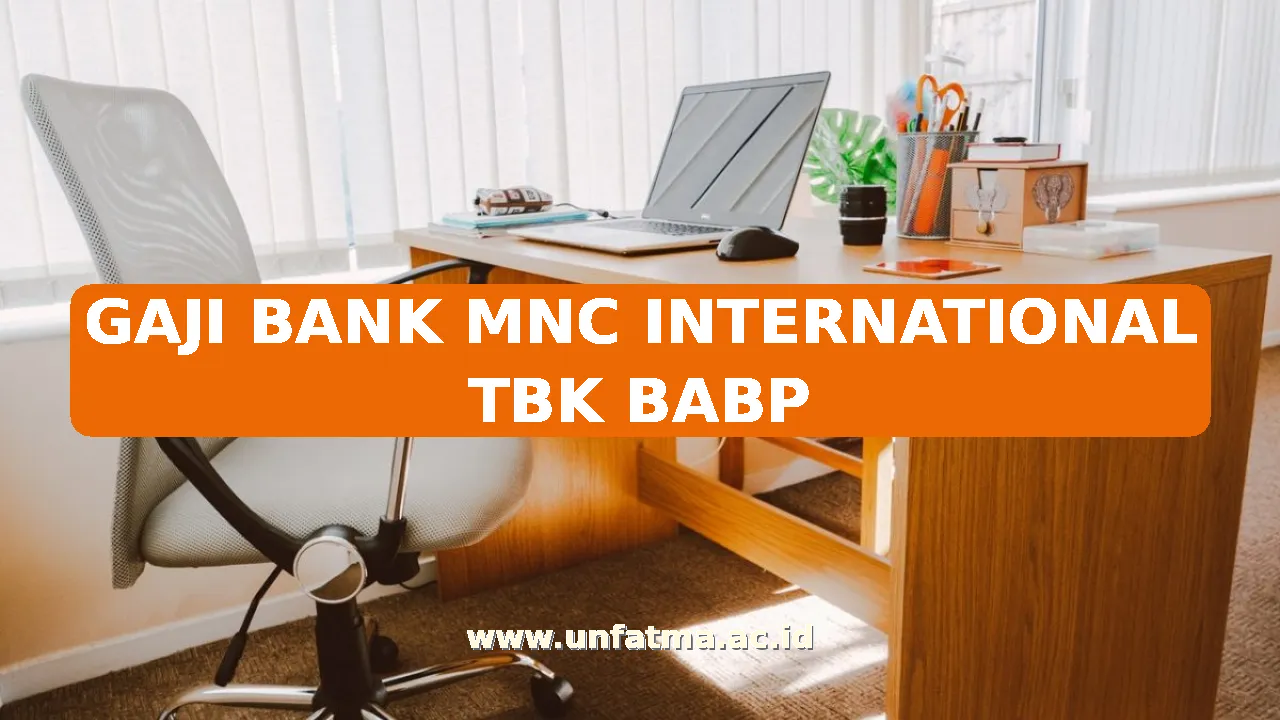 GAJI BANK MNC INTERNATIONAL TBK BABP