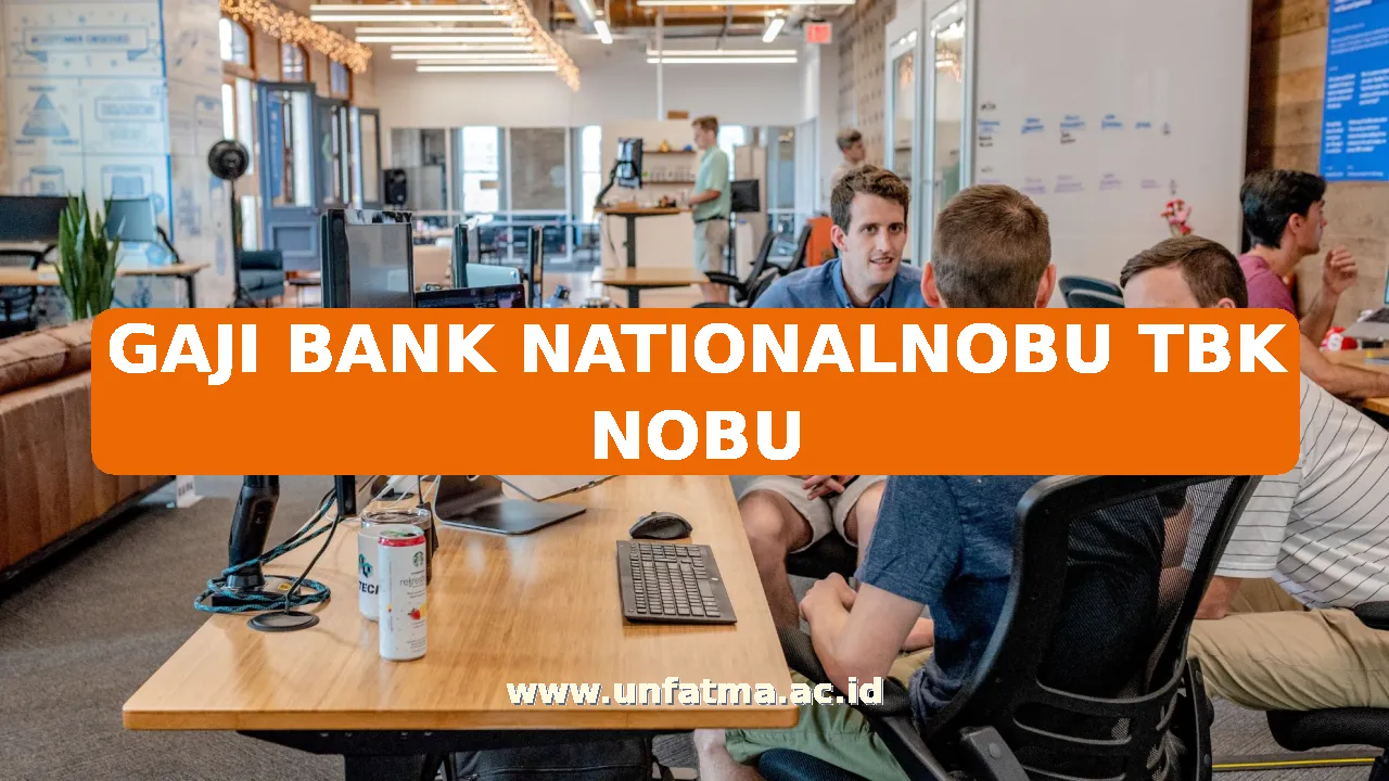 GAJI BANK NATIONALNOBU TBK NOBU