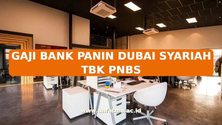 GAJI BANK PANIN DUBAI SYARIAH TBK PNBS