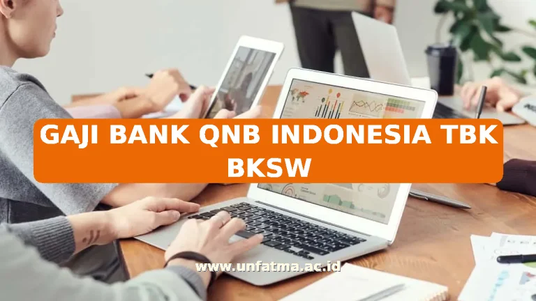 GAJI BANK QNB INDONESIA TBK BKSW