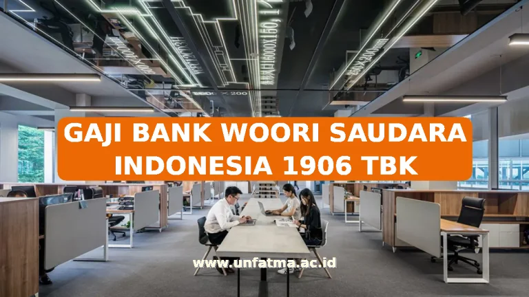 GAJI BANK WOORI SAUDARA INDONESIA 1906 TBK