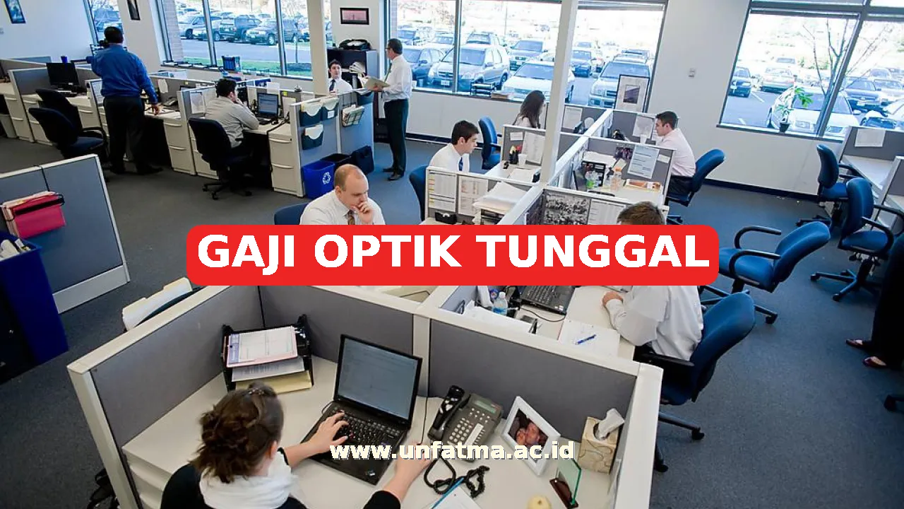 GAJI OPTIK TUNGGAL