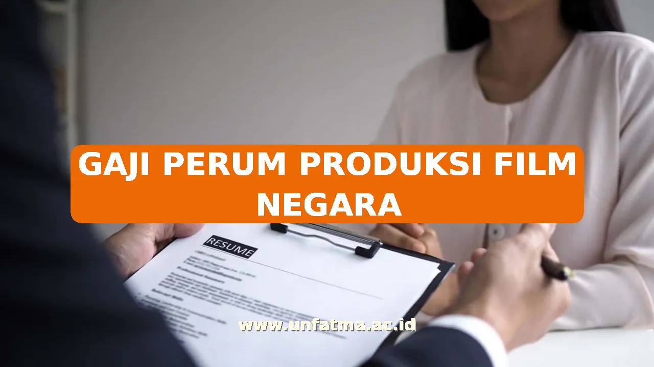 GAJI PERUM PRODUKSI FILM NEGARA