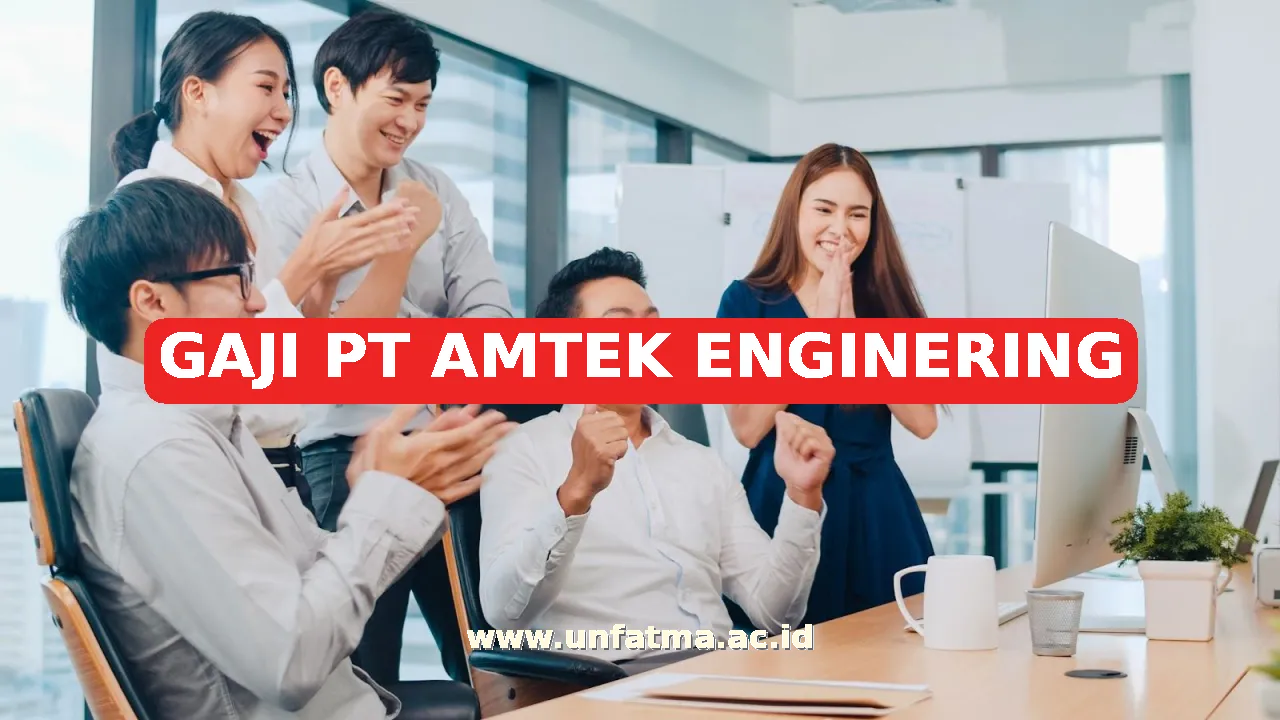 GAJI PT AMTEK ENGINERING