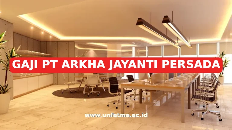 GAJI PT ARKHA JAYANTI PERSADA