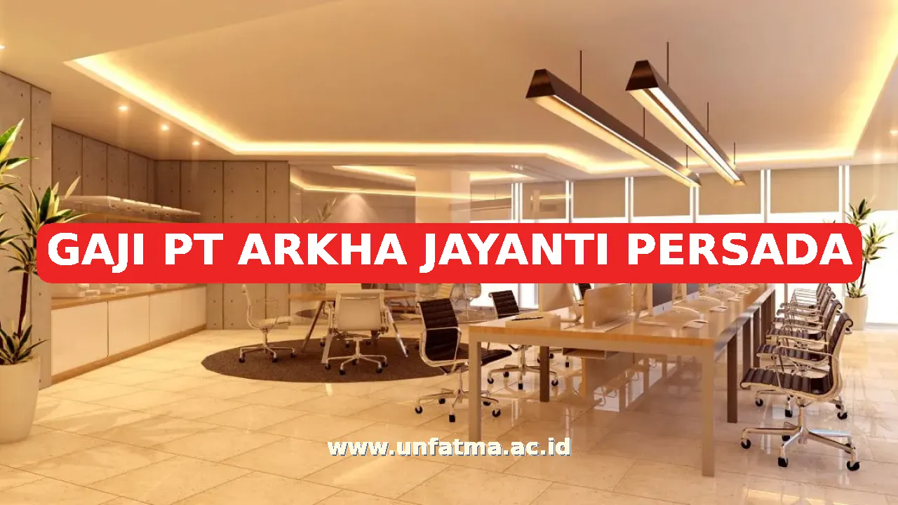 GAJI PT ARKHA JAYANTI PERSADA