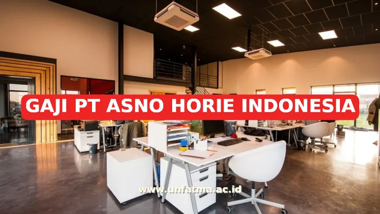 GAJI PT ASNO HORIE INDONESIA
