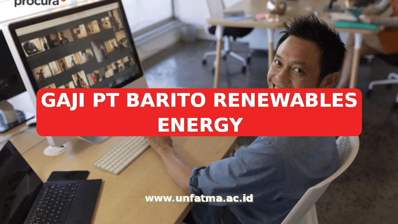 GAJI PT BARITO RENEWABLES ENERGY