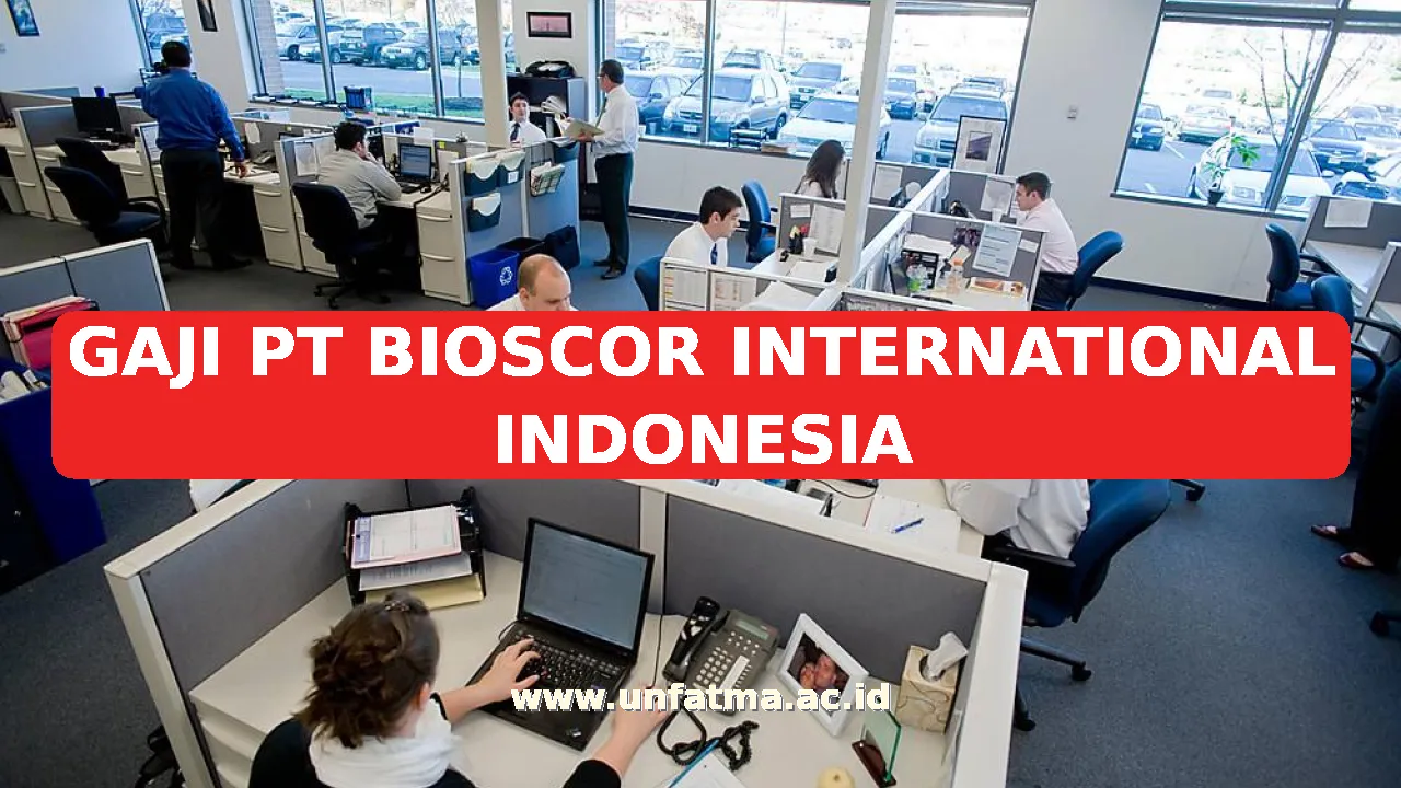 GAJI PT BIOSCOR INTERNATIONAL INDONESIA