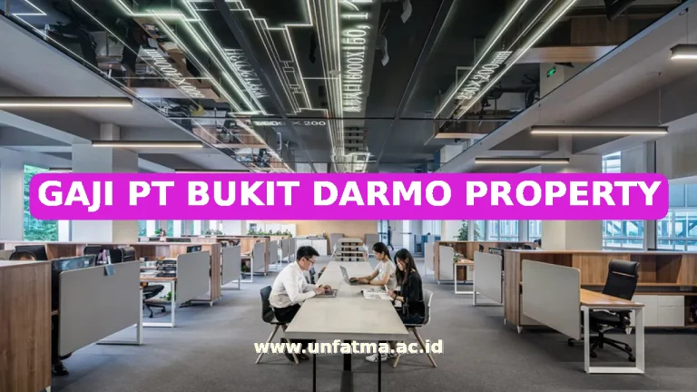 GAJI PT BUKIT DARMO PROPERTY