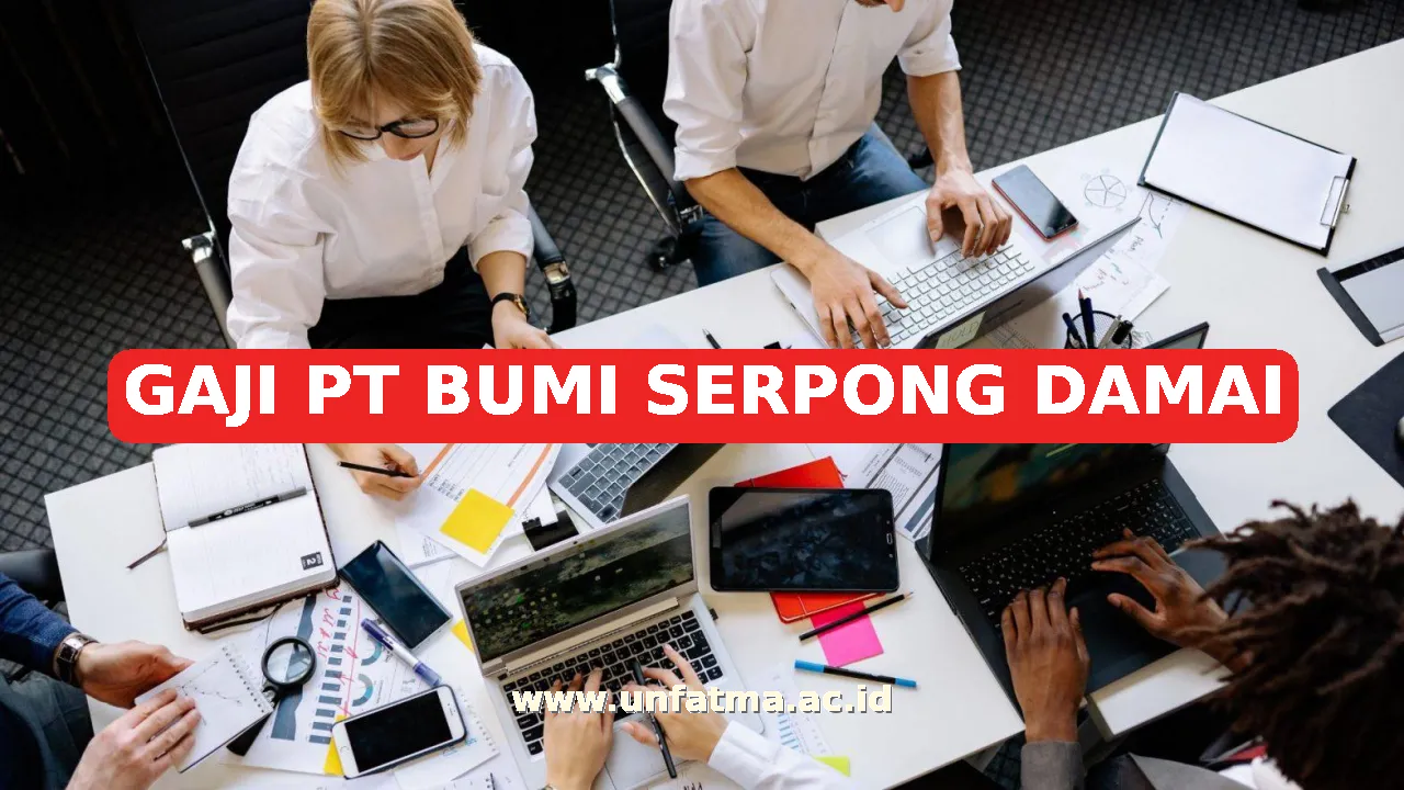 GAJI PT BUMI SERPONG DAMAI
