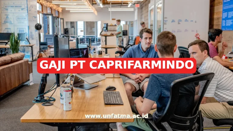 GAJI PT CAPRIFARMINDO