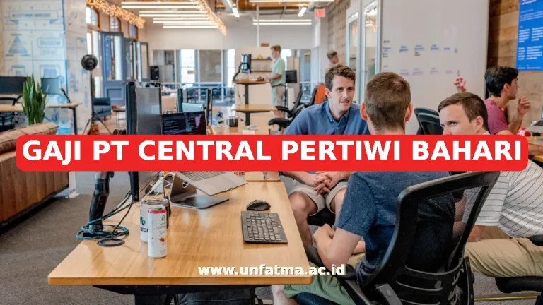 GAJI PT CENTRAL PERTIWI BAHARI
