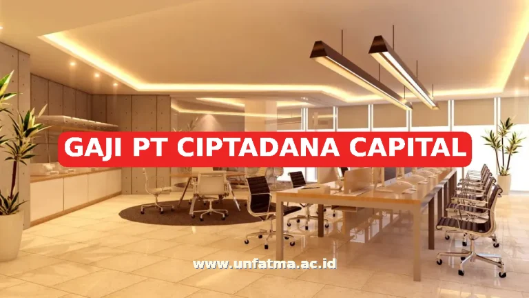 GAJI PT CIPTADANA CAPITAL