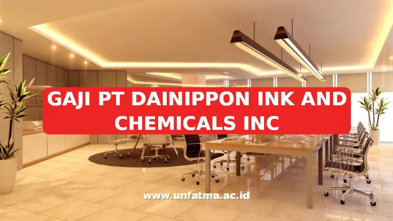 GAJI PT DAINIPPON INK AND CHEMICALS INC