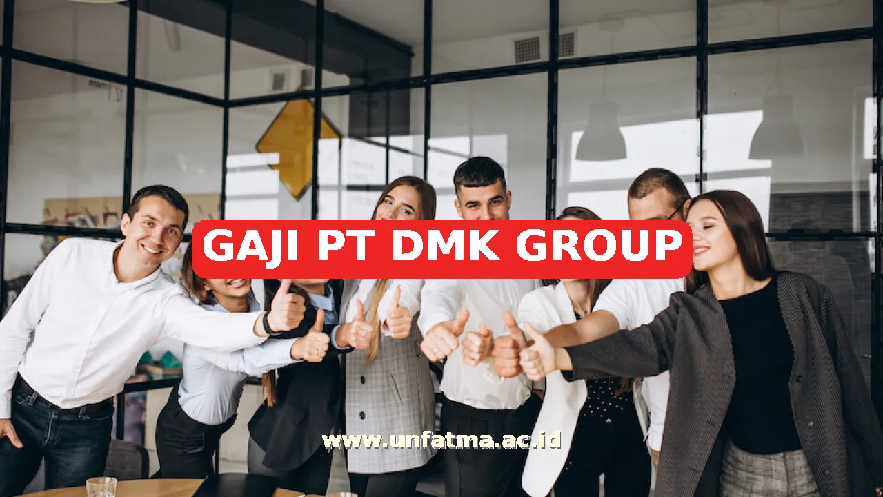 GAJI PT DMK GROUP