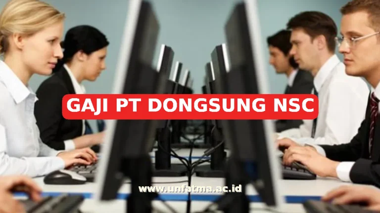 GAJI PT DONGSUNG NSC