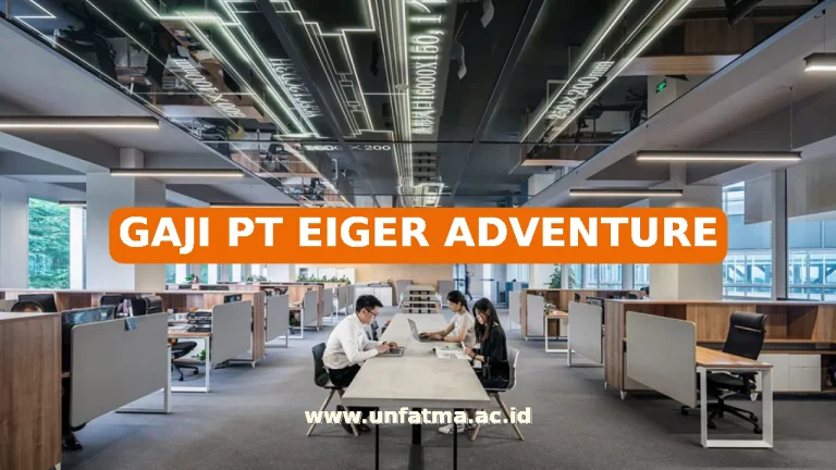 GAJI PT EIGER ADVENTURE