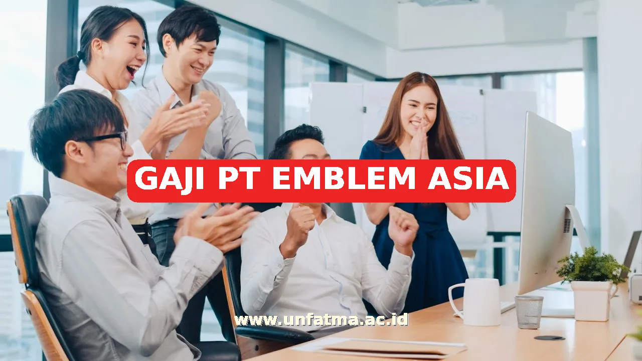GAJI PT EMBLEM ASIA