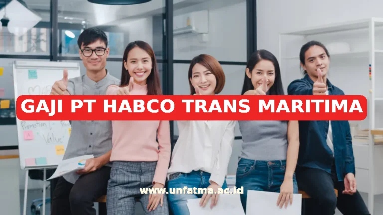 GAJI PT HABCO TRANS MARITIMA