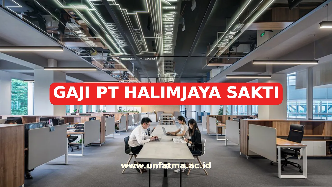 GAJI PT HALIMJAYA SAKTI