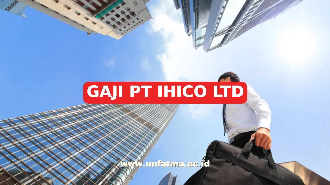 GAJI PT IHICO LTD