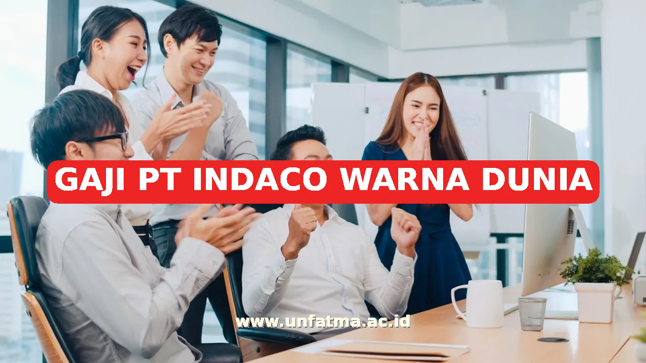 GAJI PT INDACO WARNA DUNIA