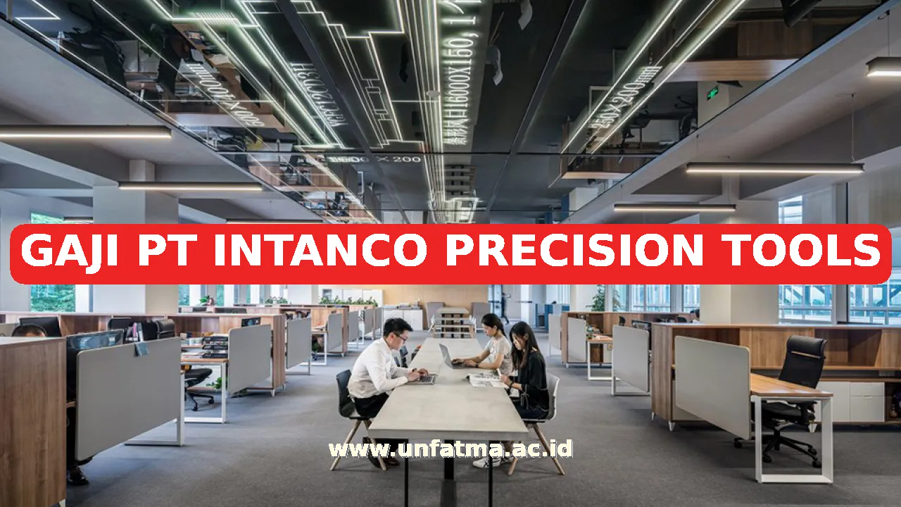 GAJI PT INTANCO PRECISION TOOLS