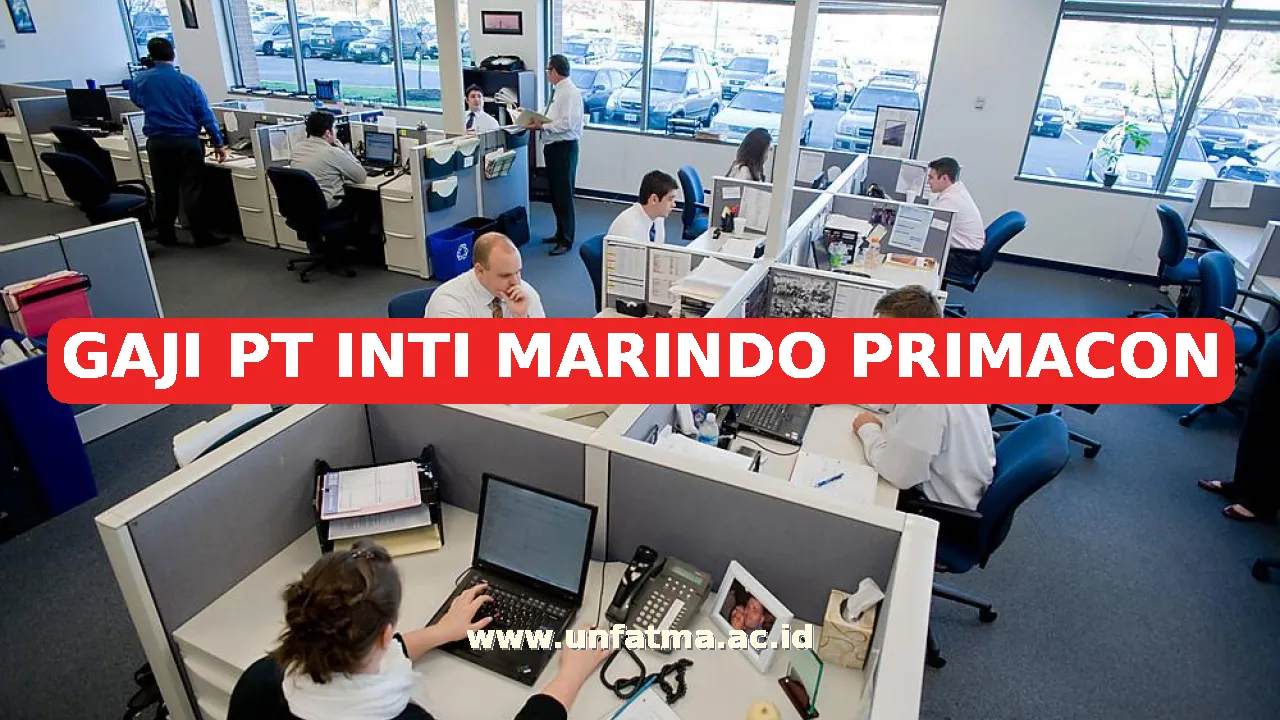 GAJI PT INTI MARINDO PRIMACON
